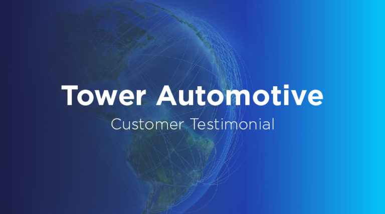 tower automotive - customer testimonial